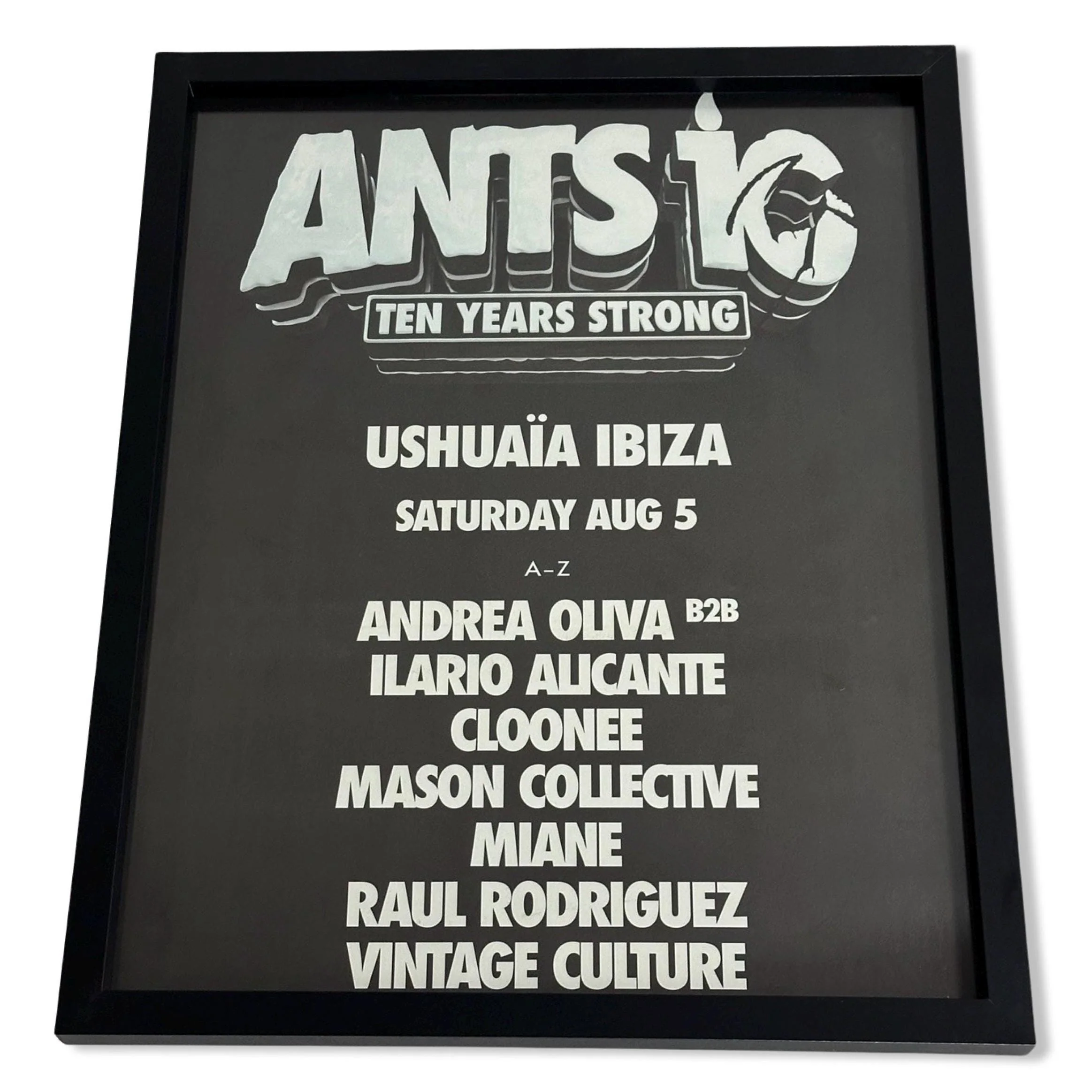 Ants - Genuine Ushuaia 10 Years Strong Anniversary Ibiza Framed Dj Artwork | Hi Ibiza | Luxury Black Frame